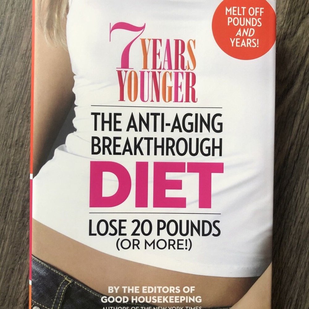 📕7 Years Younger The Anti-Aging Breakthrough Diet: Lose 20 Pounds (Or More!)📕